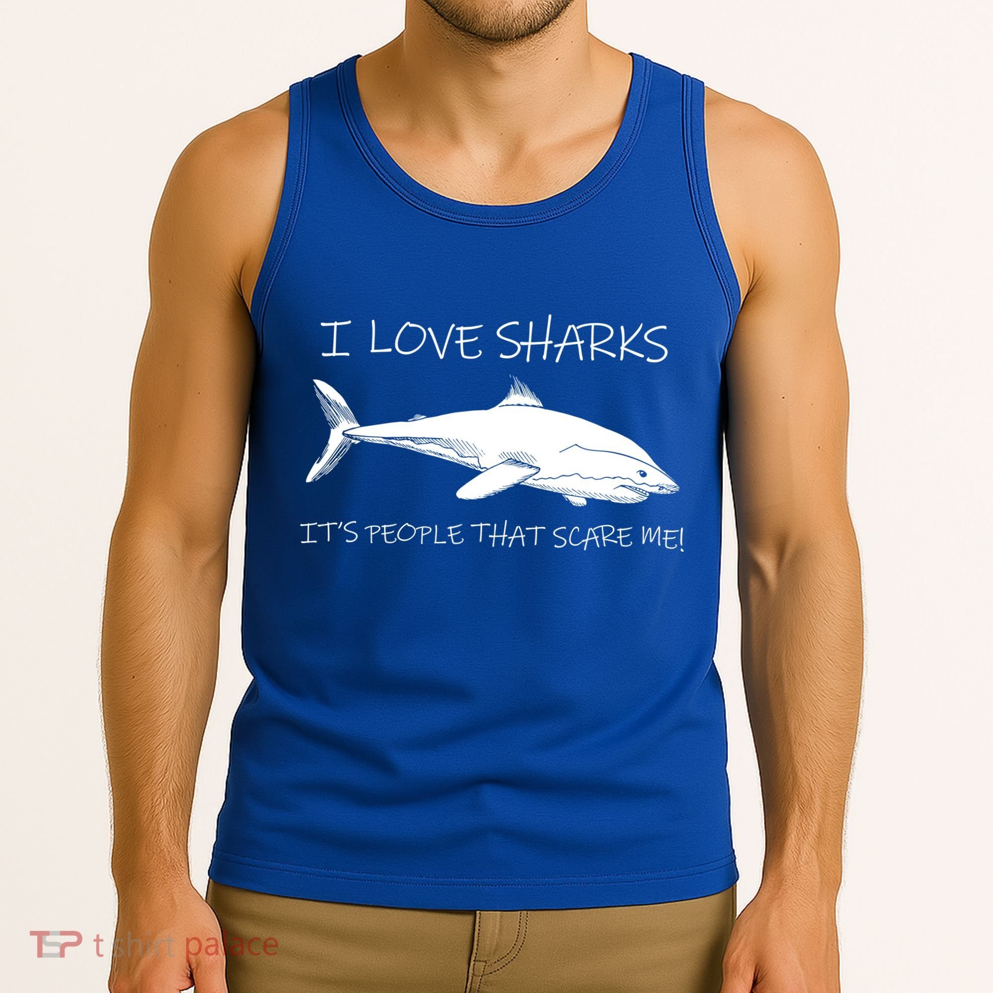 I Love Sharks It's People That Scare Me Tank Top