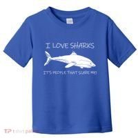 I Love Sharks It's People That Scare Me Toddler T-Shirt thumb 0