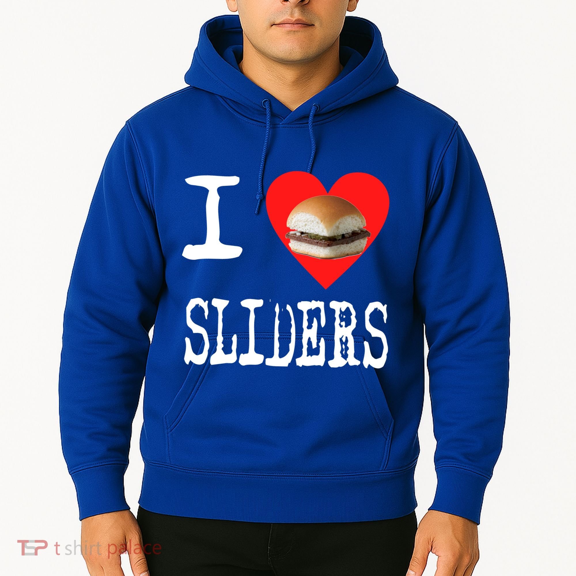 I Love Sliders Hoodie