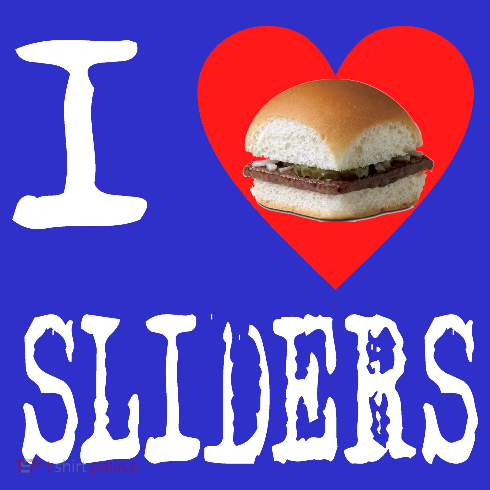 I Love Sliders T-Shirt