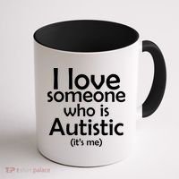 I Love Someone Who Autistic (It's me) Coffee Mug thumb 1