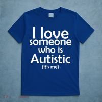 I Love Someone Who Autistic (It's me) T-Shirt thumb 5