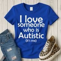 I Love Someone Who Autistic (It's me) Women's T-Shirt thumb 3
