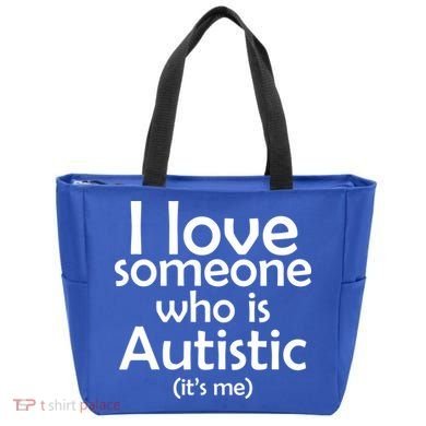 I Love Someone Who Autistic (It's me) Tote Bag