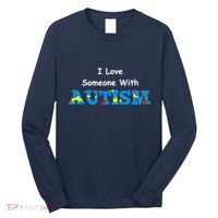 I Love Someone with Autism Long Sleeve Shirt thumb 0