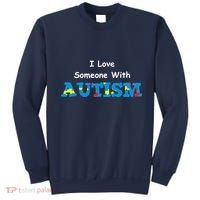 I Love Someone with Autism Sweatshirt thumb 0