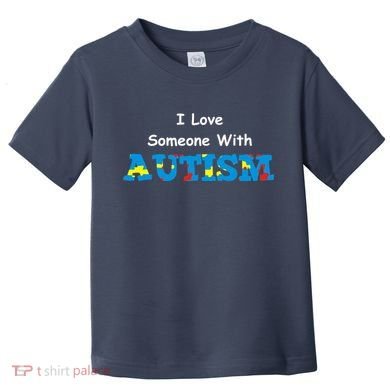 I Love Someone with Autism Toddler T-Shirt