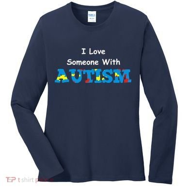 I Love Someone with Autism Women's Long Sleeve Shirt