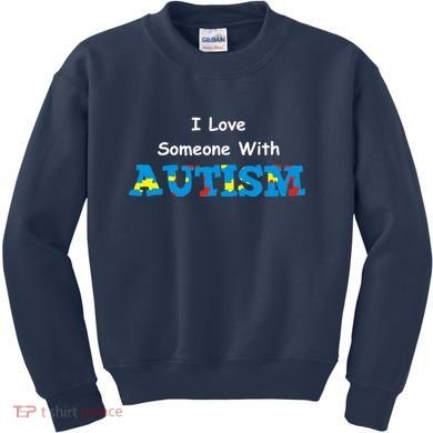 I Love Someone with Autism Kids Sweatshirt