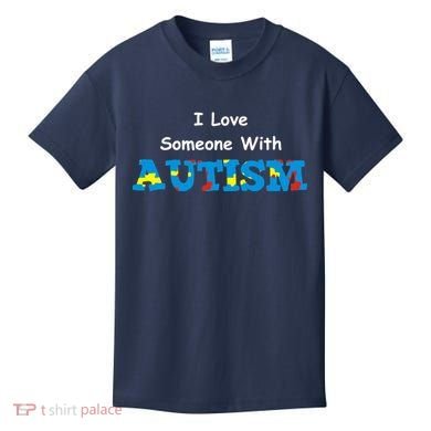 I Love Someone with Autism Kids T-Shirt