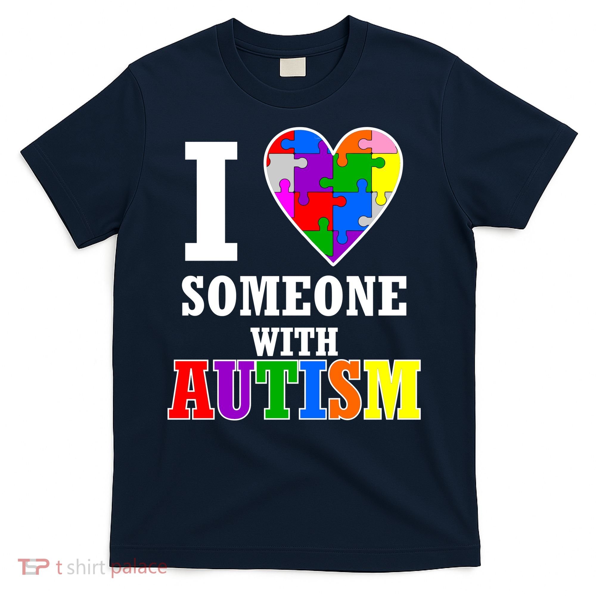 I Love Someone With Autism Puzzle Piece Heart T-Shirt