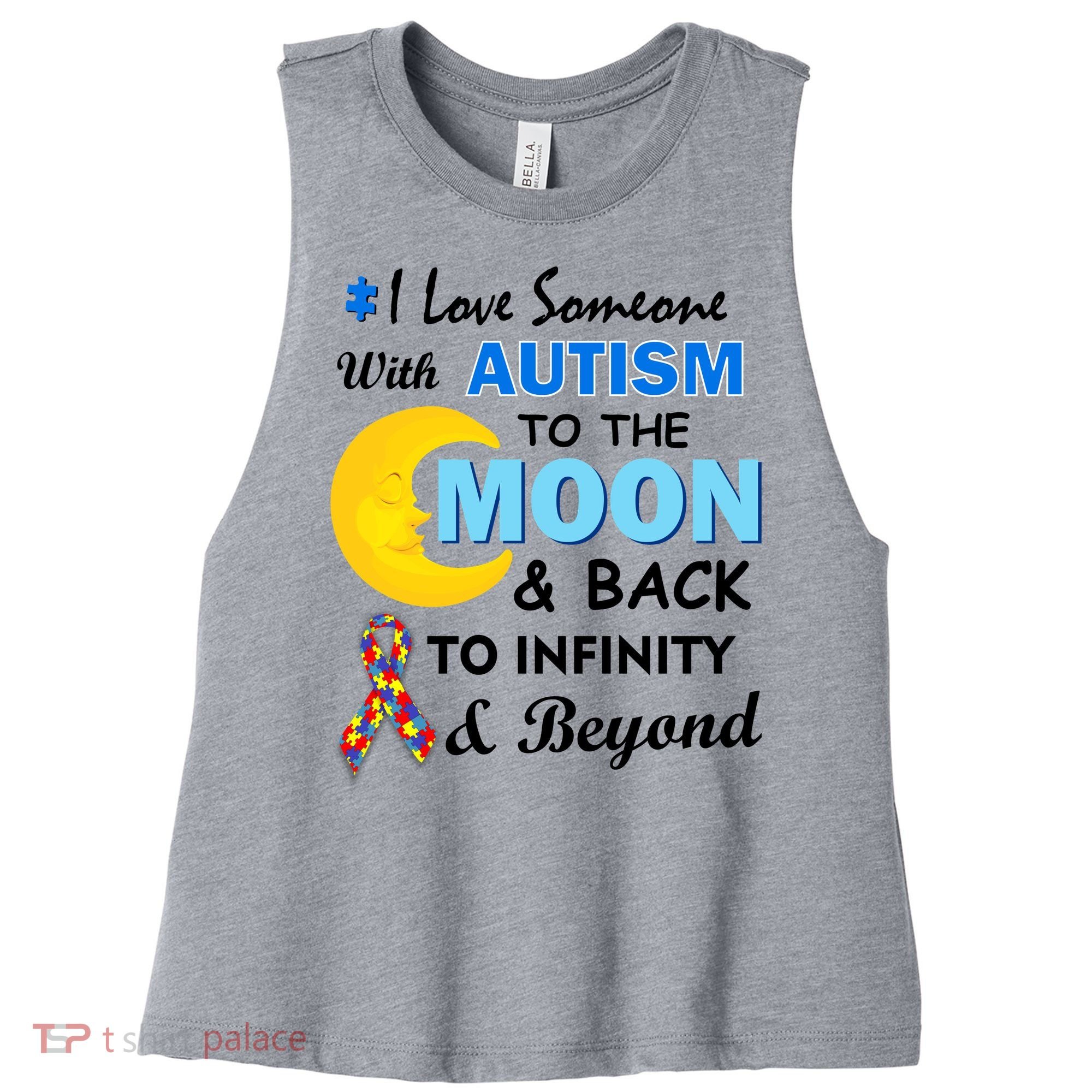 I Love Someone With Autism To The Moon & Back Women's Racerback Cropped Tank
