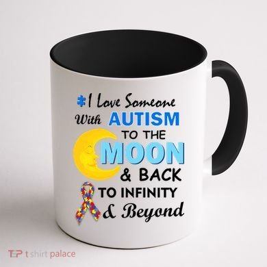 I Love Someone With Autism To The Moon & Back Coffee Mug back