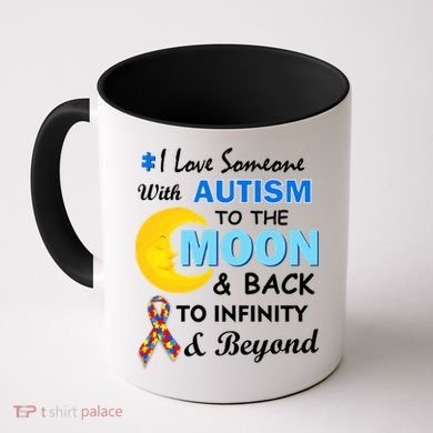 I Love Someone With Autism To The Moon & Back Coffee Mug