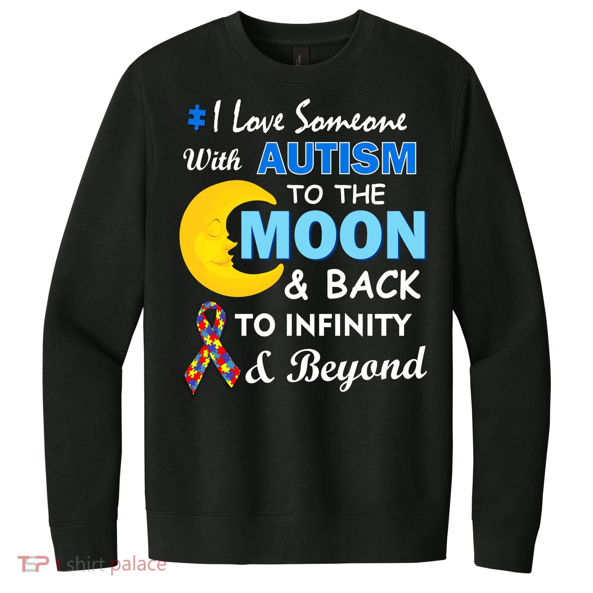 I Love Someone With Autism To The Moon & Back V.I.T. Fleece Crew Sweatshirt