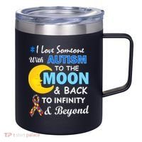I Love Someone With Autism To The Moon & Back 12oz Stainless Steel Coffee Mug thumb 0