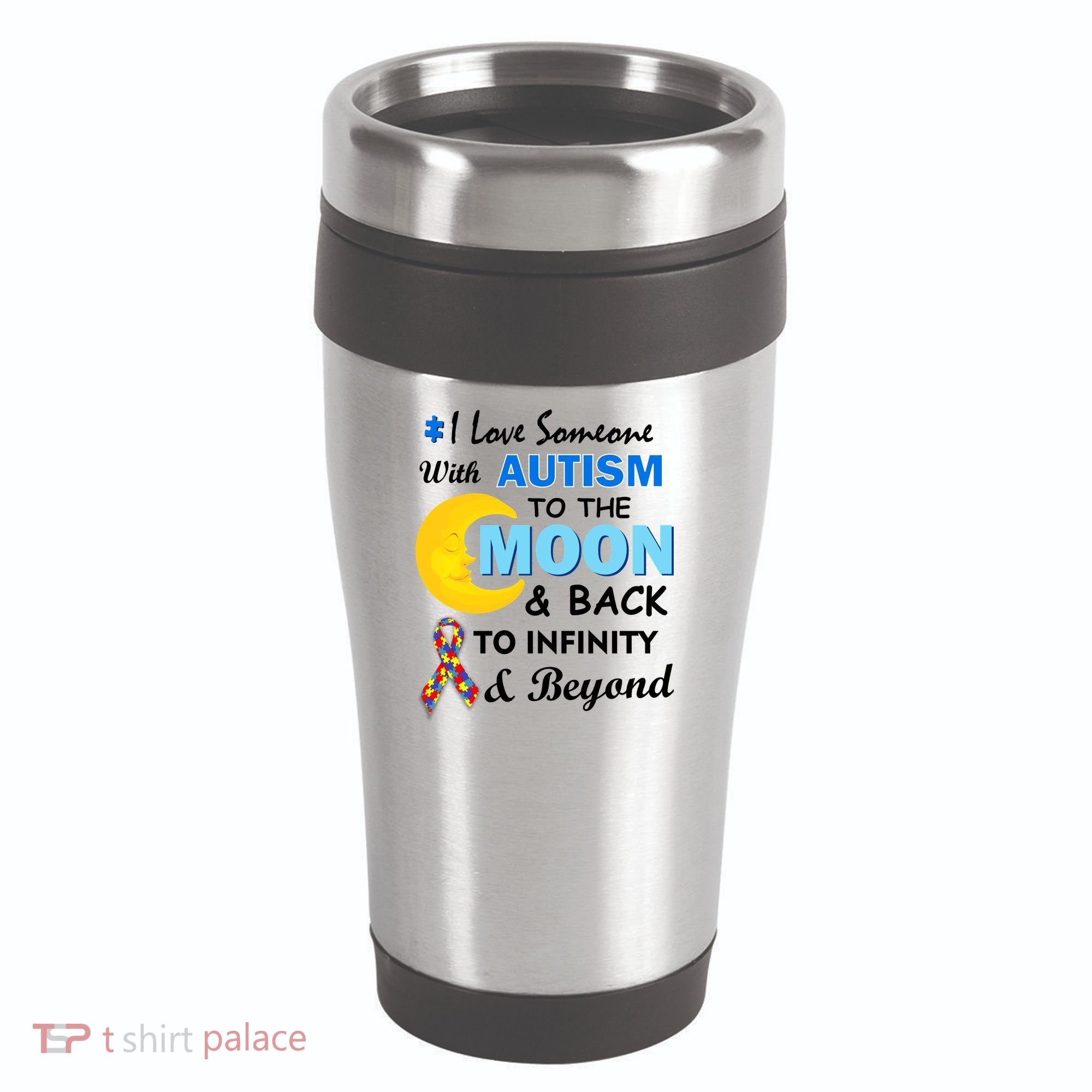 I Love Someone With Autism To The Moon & Back 16oz Travel Tumbler