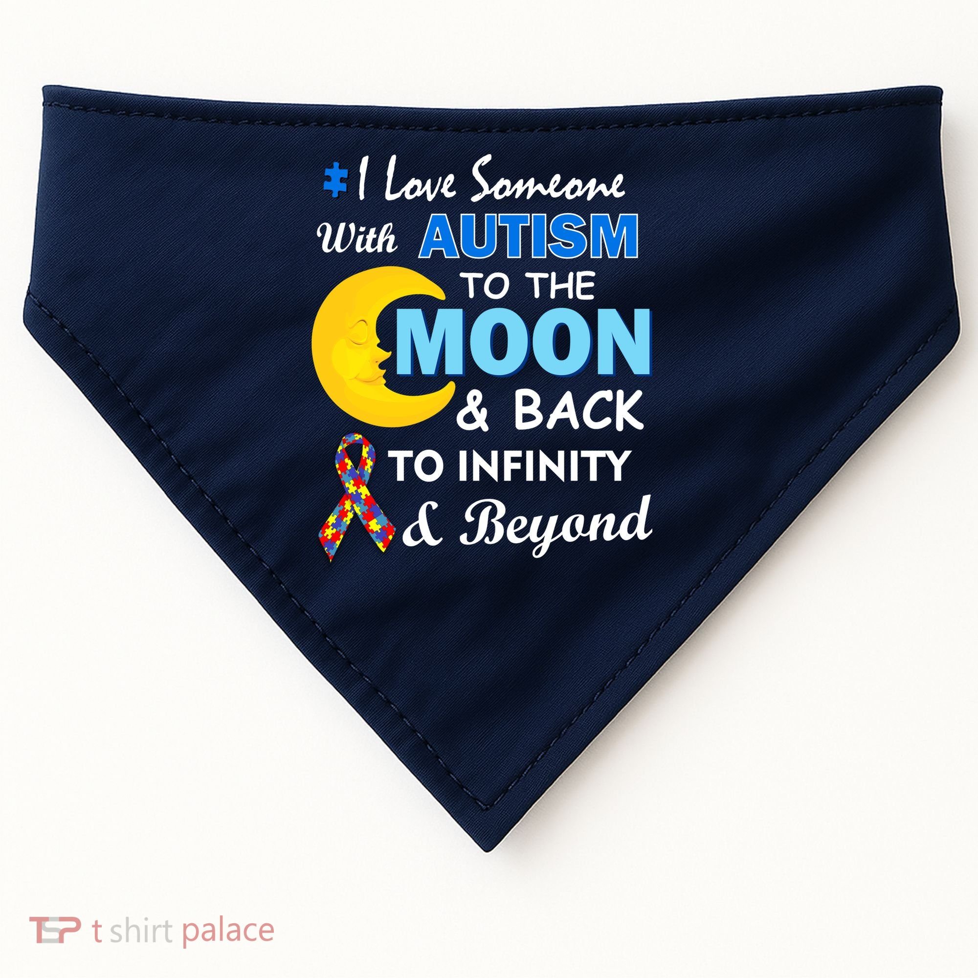 I Love Someone With Autism To The Moon & Back USA-Made Doggie Bandana