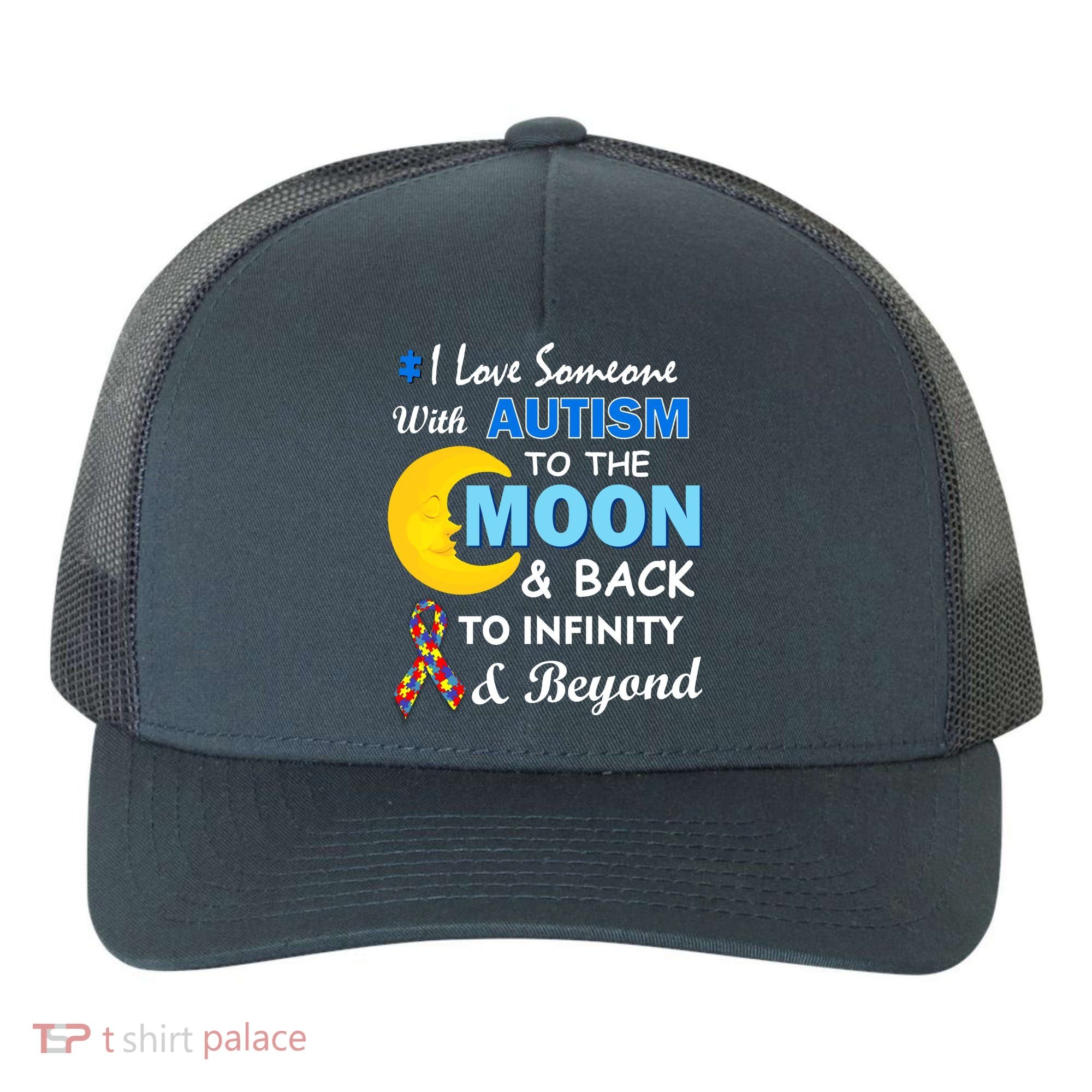 I Love Someone With Autism To The Moon & Back Yupoong Adult 5-Panel Trucker Hat