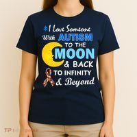 I Love Someone With Autism To The Moon & Back T-Shirt thumb 4