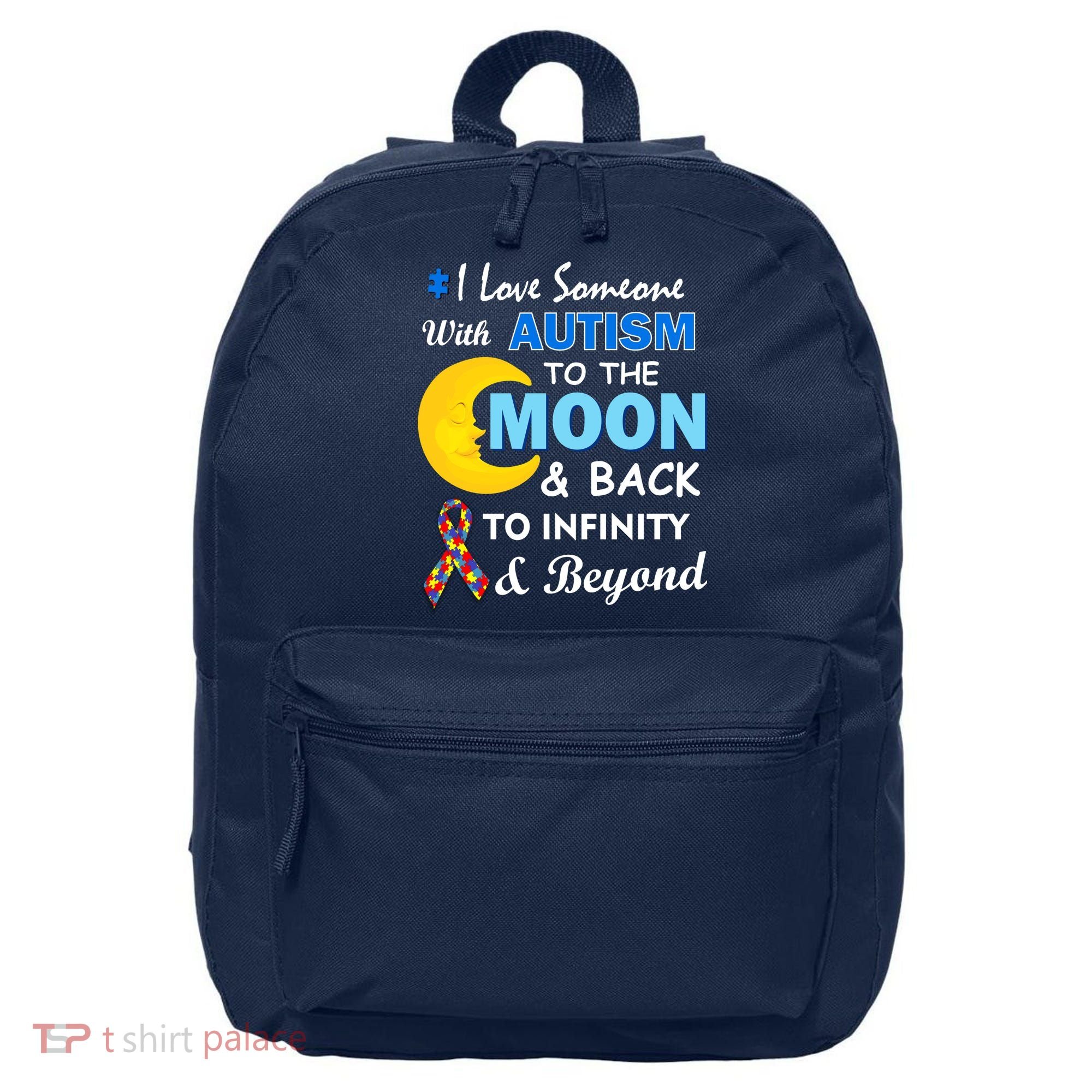 I Love Someone With Autism To The Moon & Back 16 in Basic Backpack