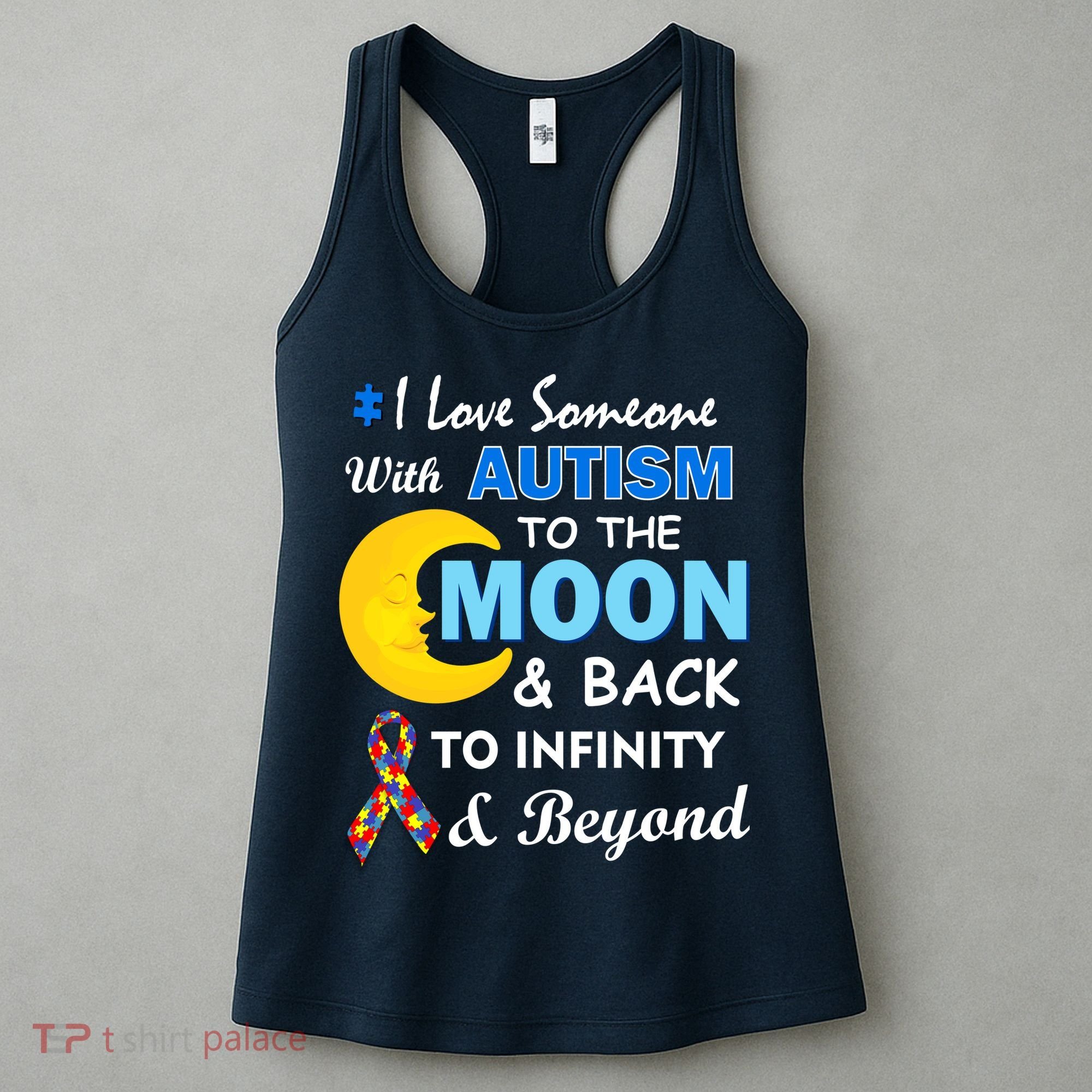 I Love Someone With Autism To The Moon & Back Women's Tank Top