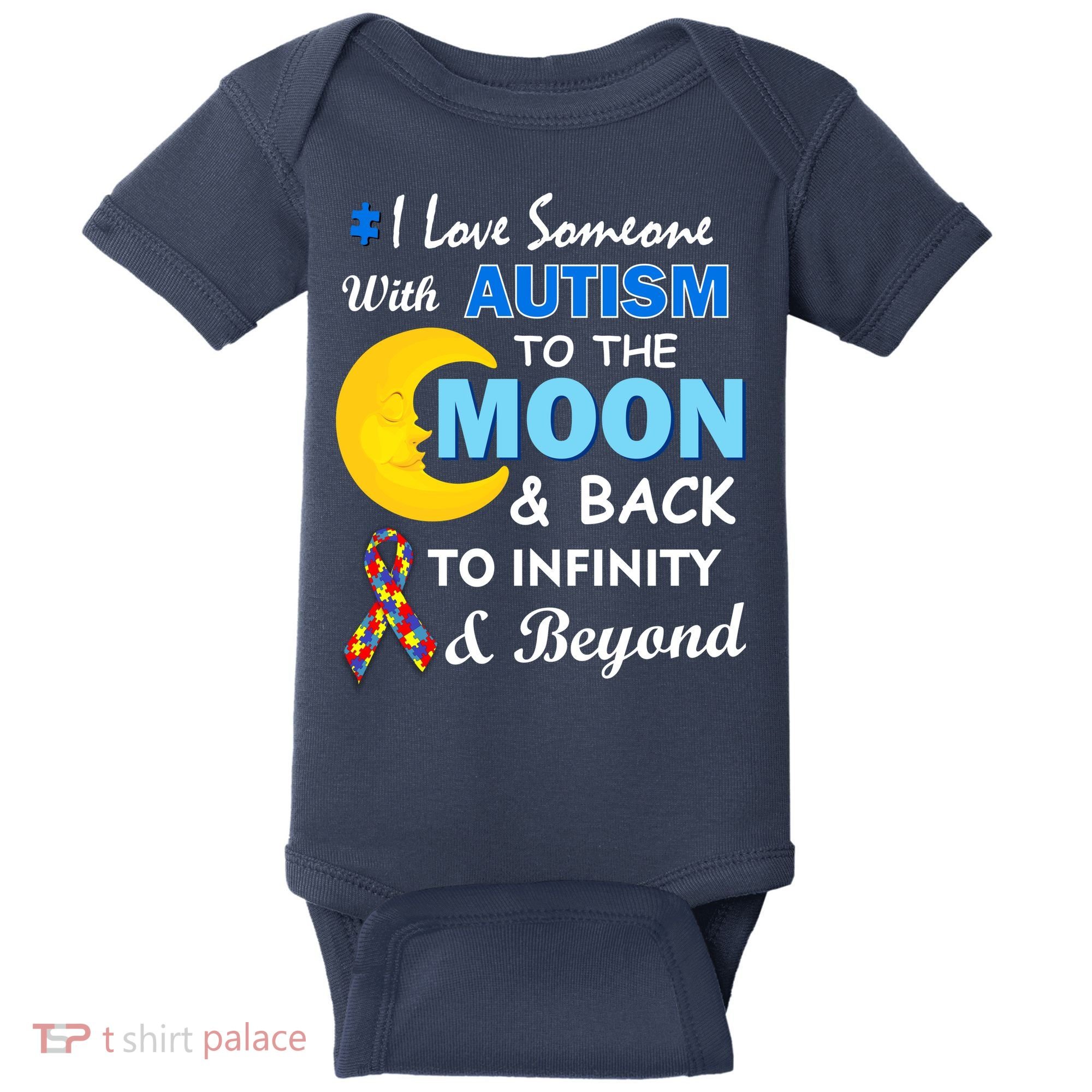 I Love Someone With Autism To The Moon & Back Baby Bodysuit