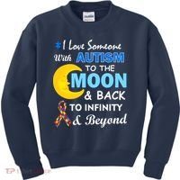 I Love Someone With Autism To The Moon & Back Kids Sweatshirt thumb 0