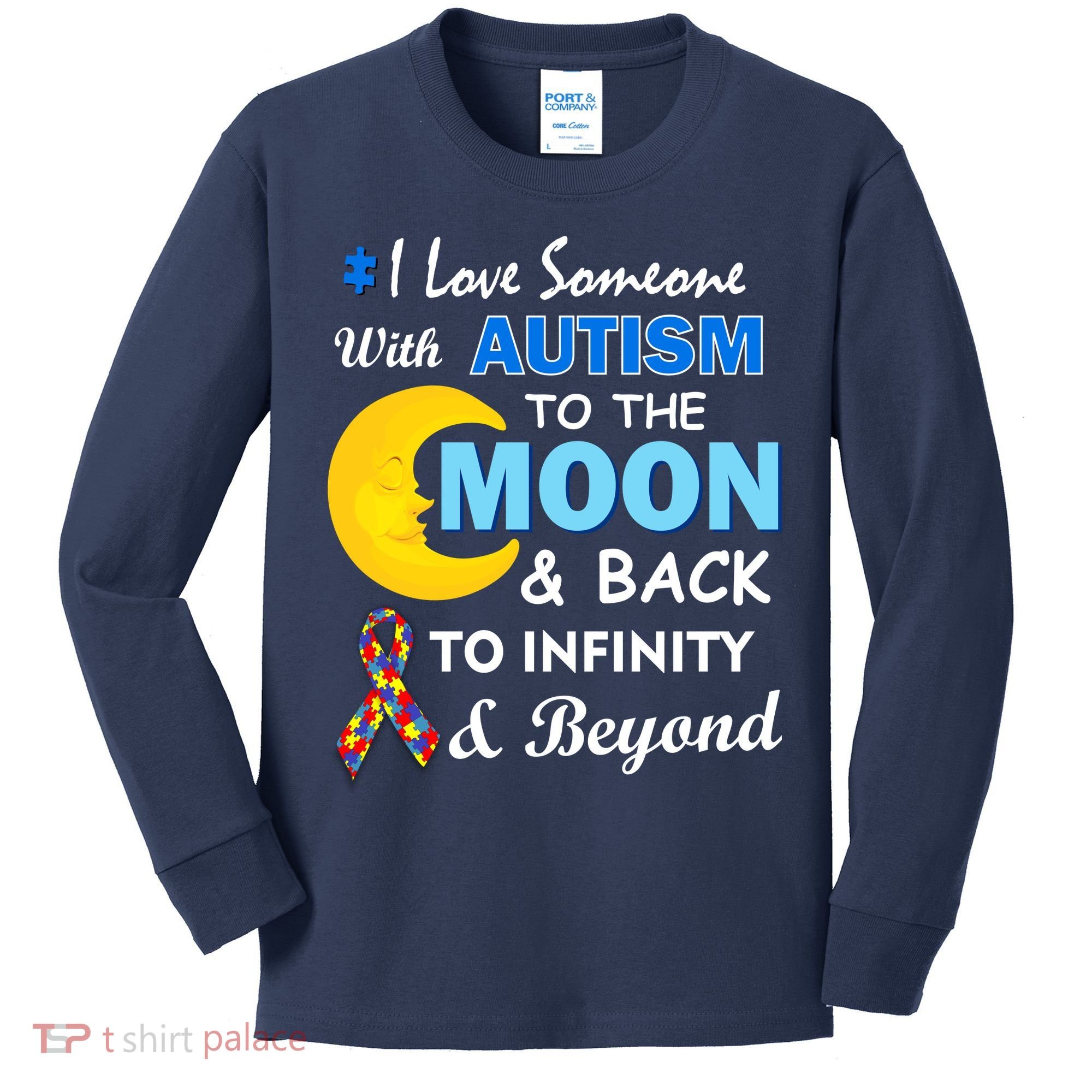 I Love Someone With Autism To The Moon & Back Kids Long Sleeve Shirt