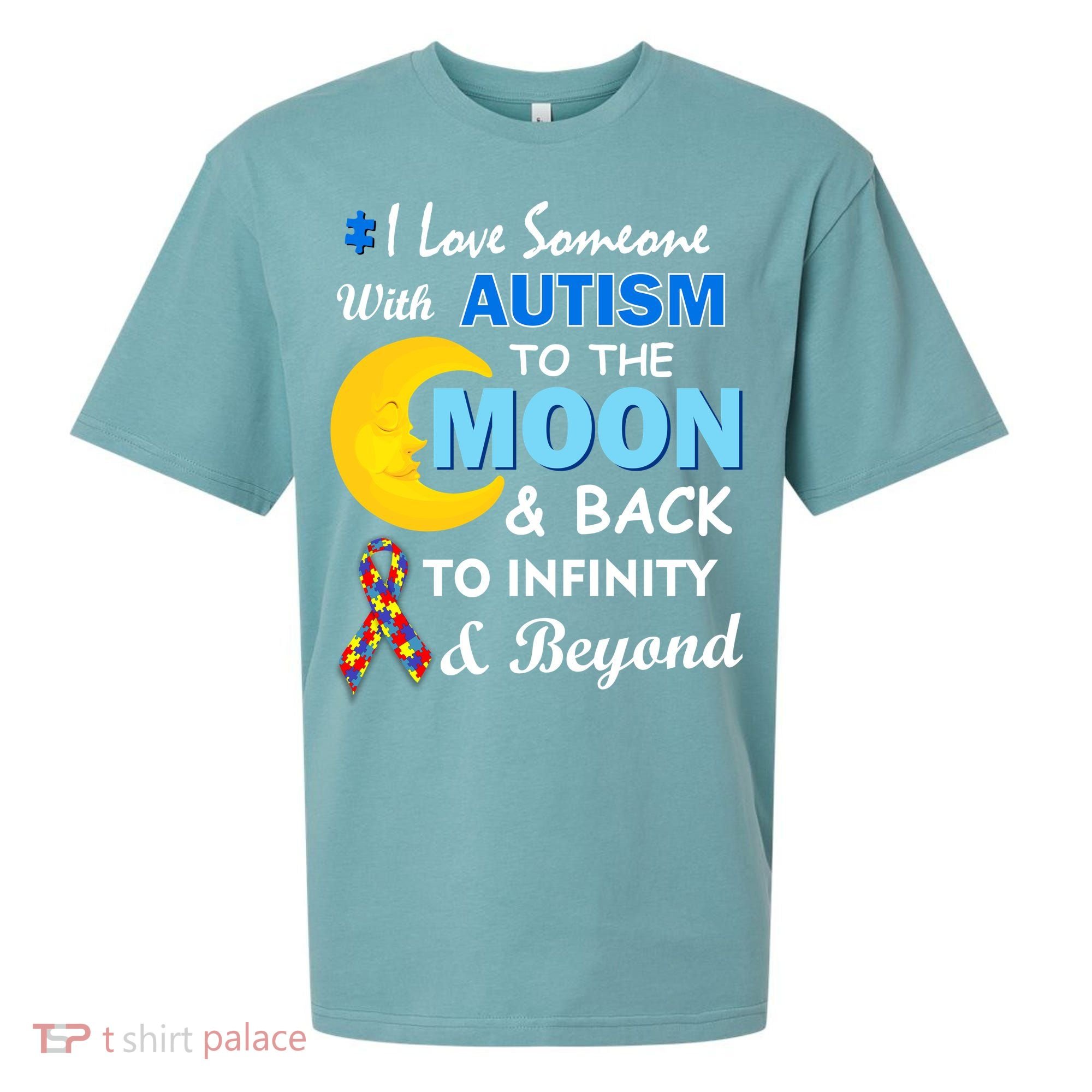 I Love Someone With Autism To The Moon & Back Sueded Cloud Jersey T-Shirt