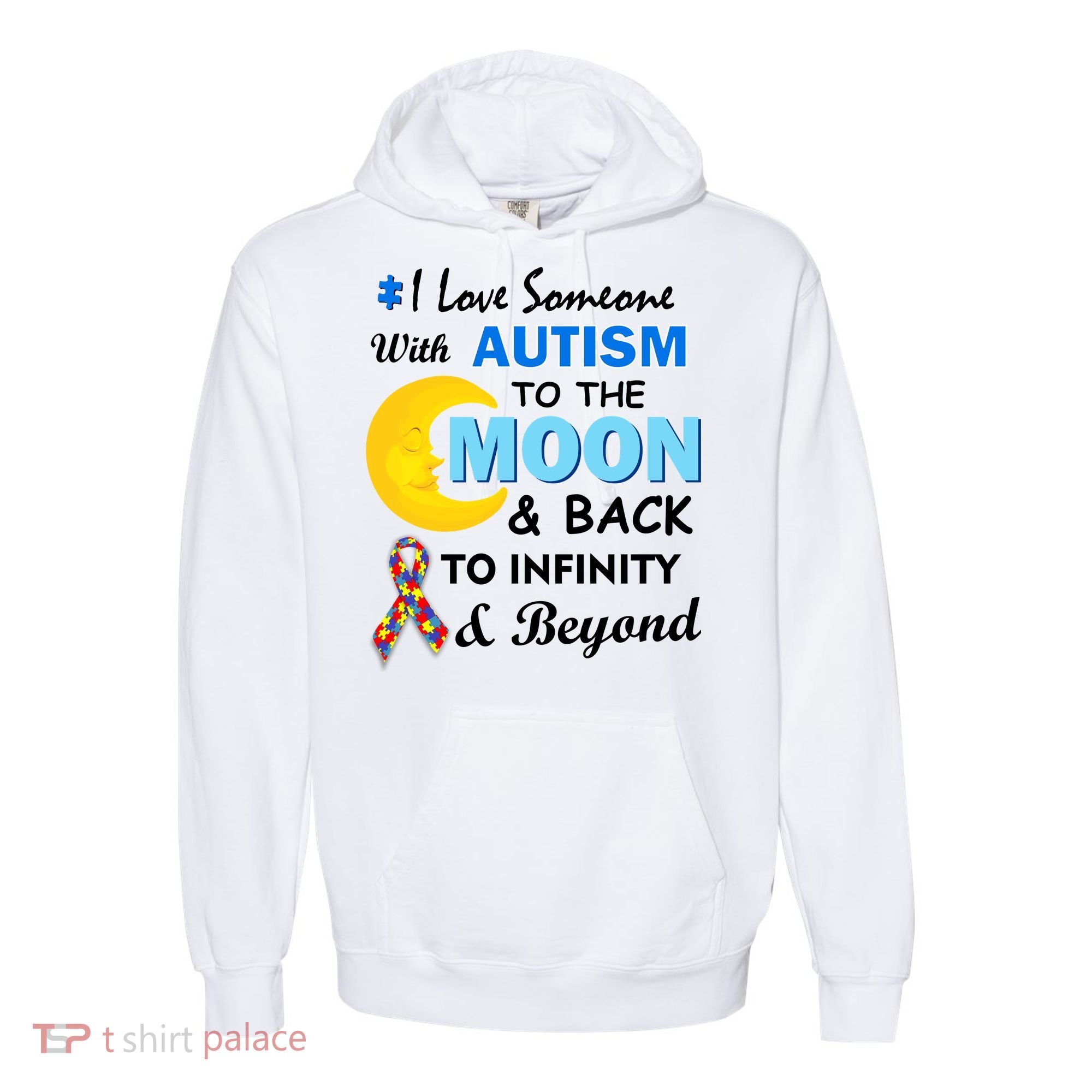 I Love Someone With Autism To The Moon & Back Comfort Colors Garment-Dyed Hooded Sweatshirt