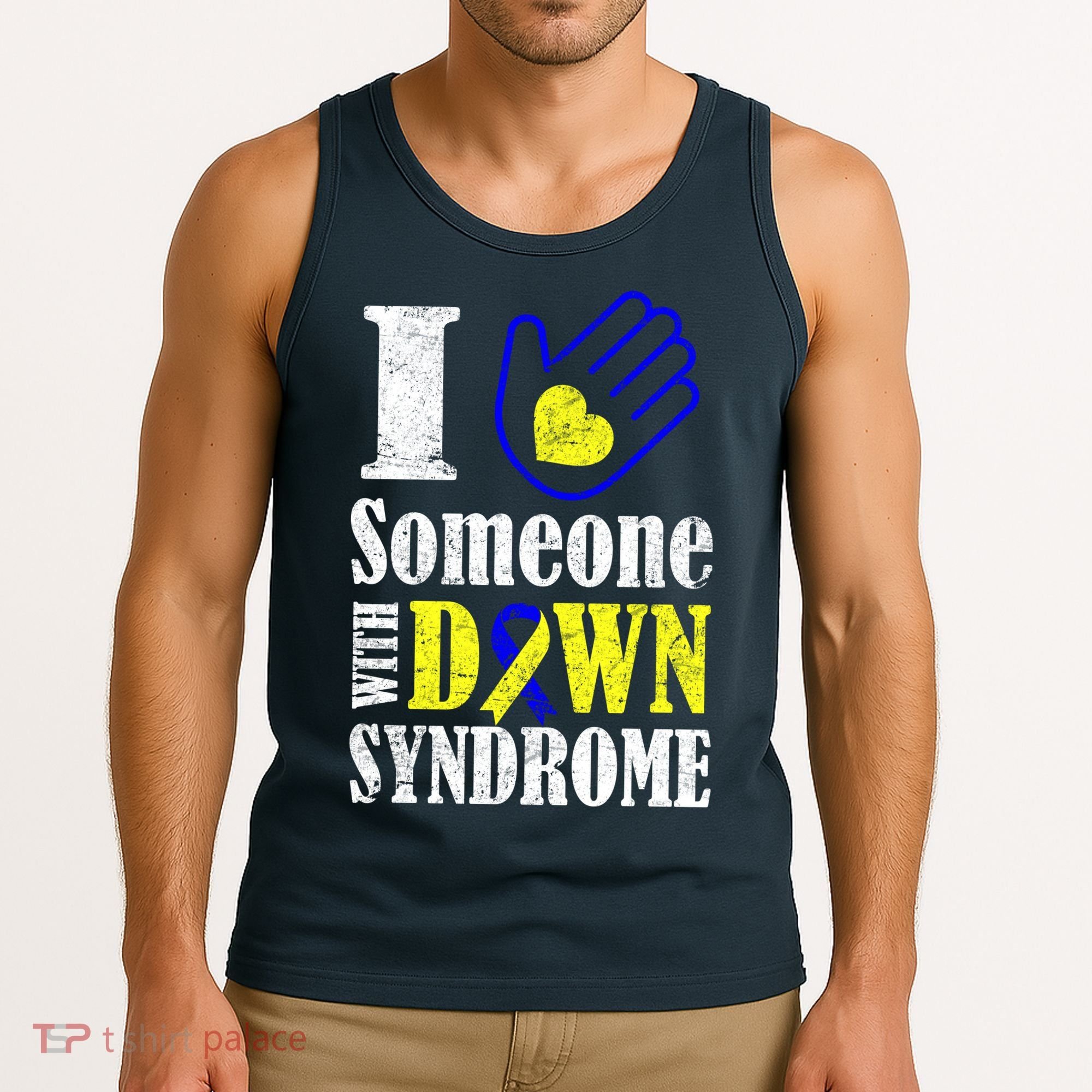 I Love Someone With Down Syndrome Tank Top