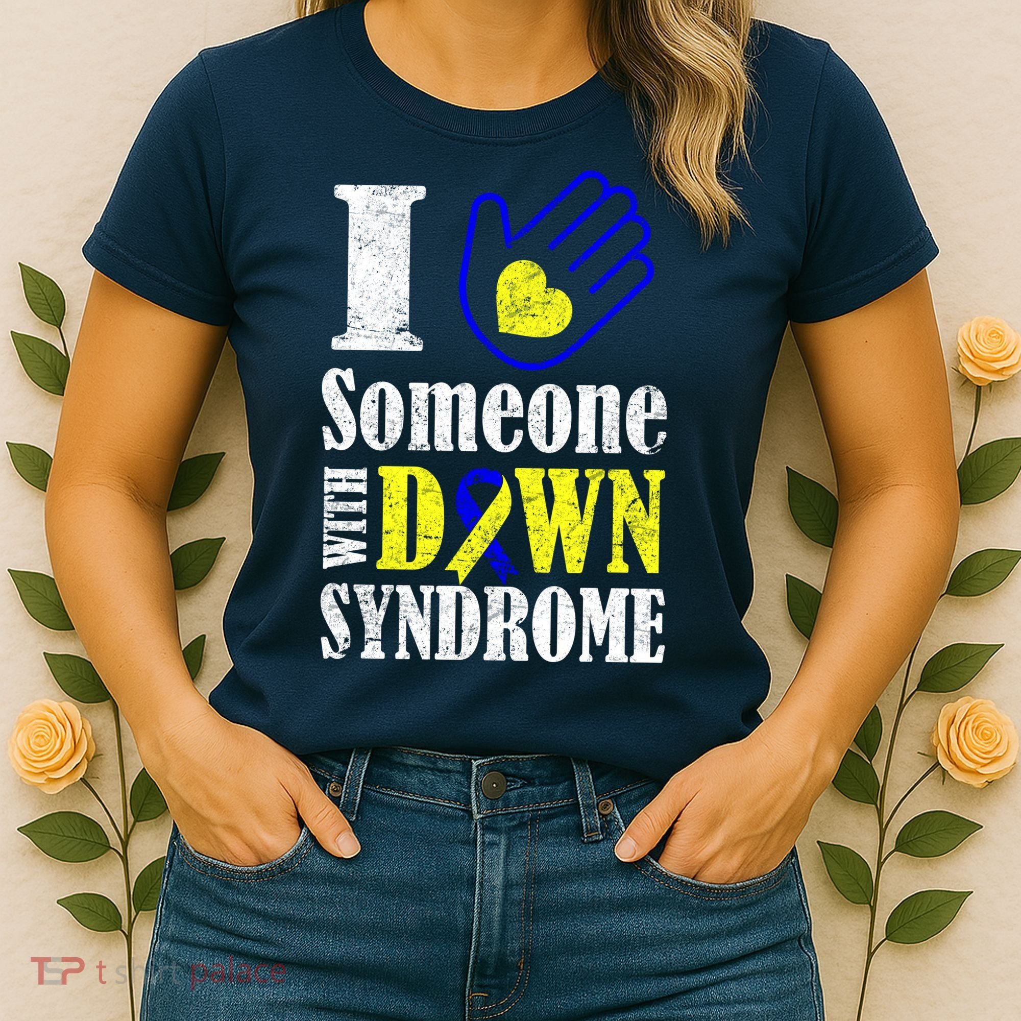 I Love Someone With Down Syndrome Women's T-Shirt