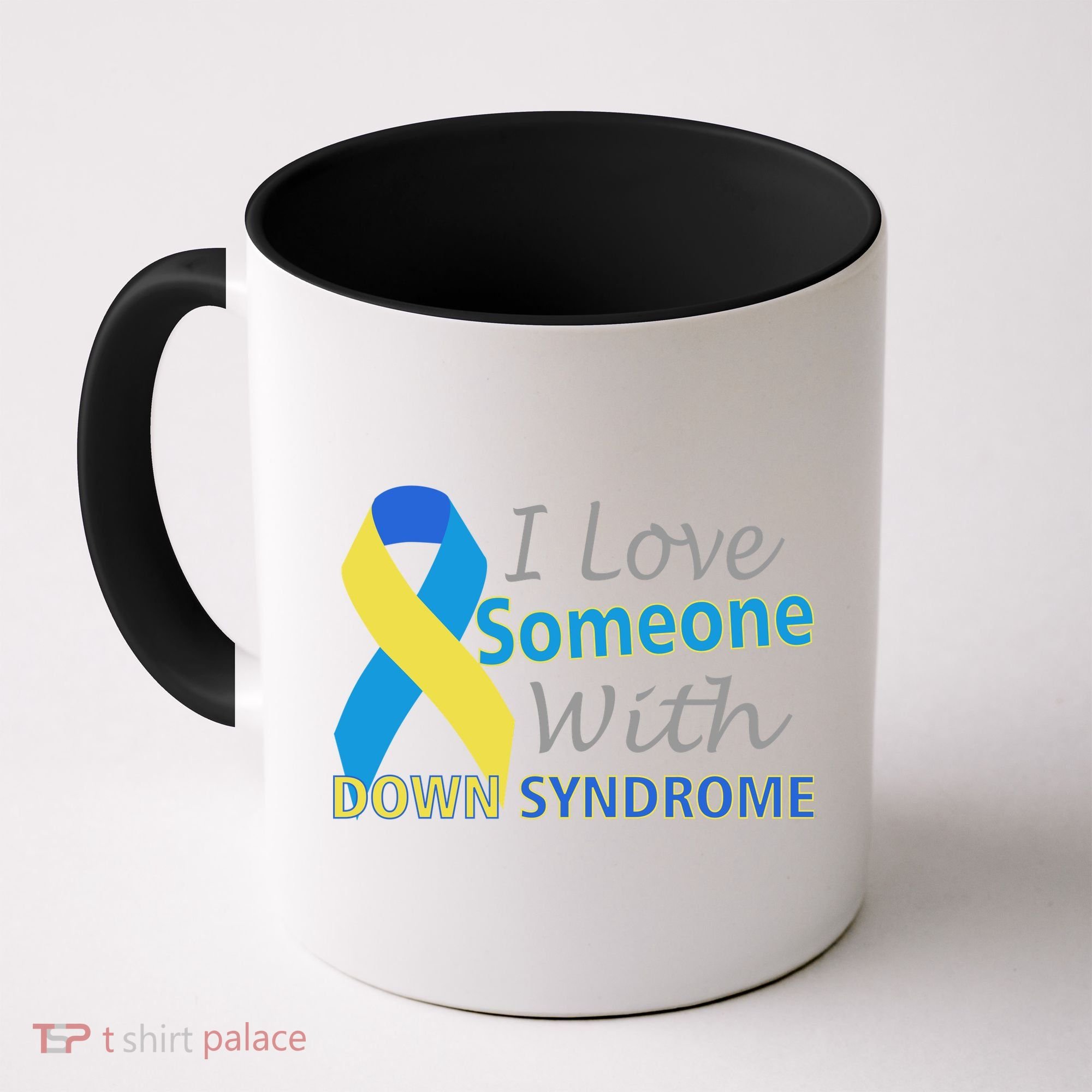 I Love Someone With Down Syndrome Awareness Coffee Mug