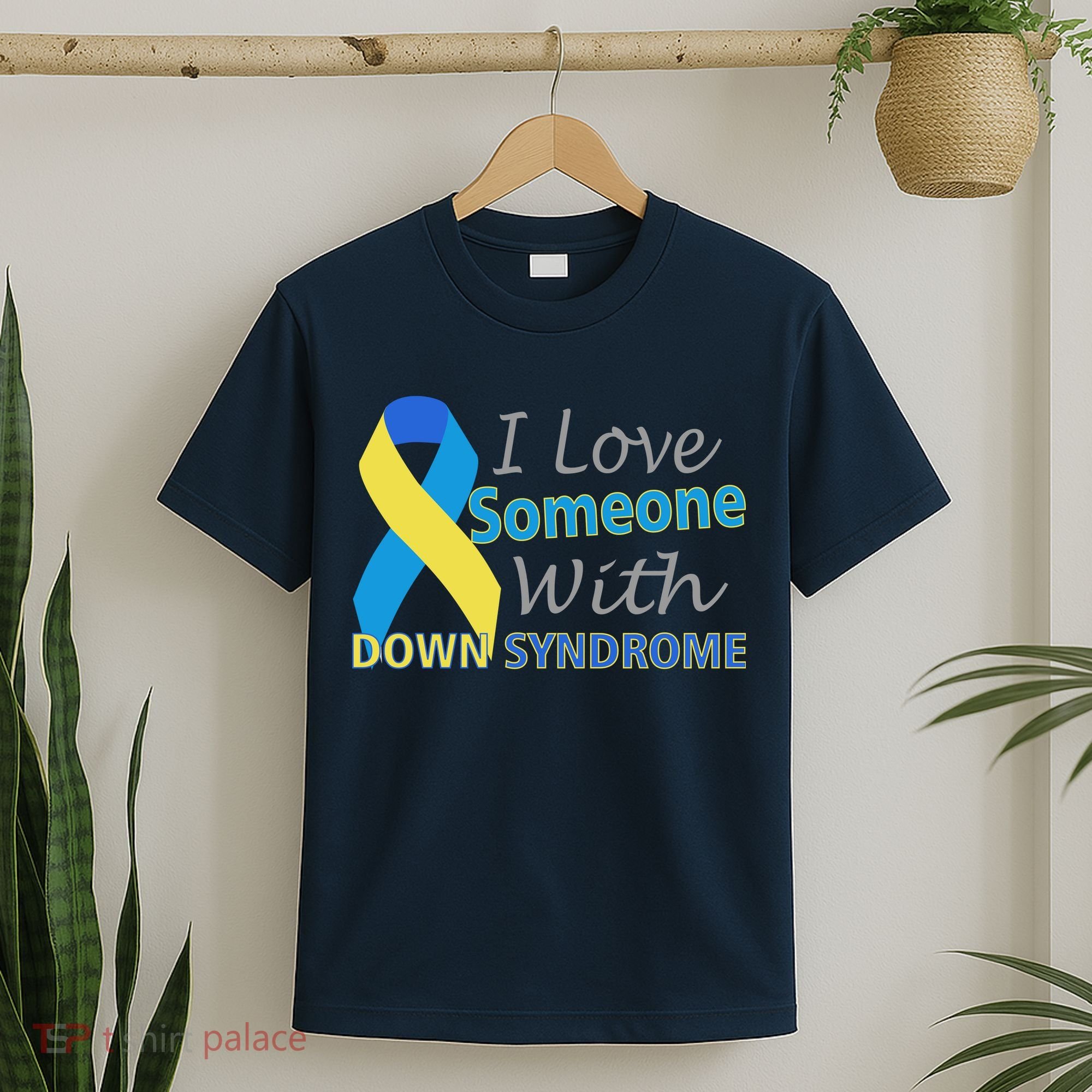 I Love Someone With Down Syndrome Awareness T-Shirt