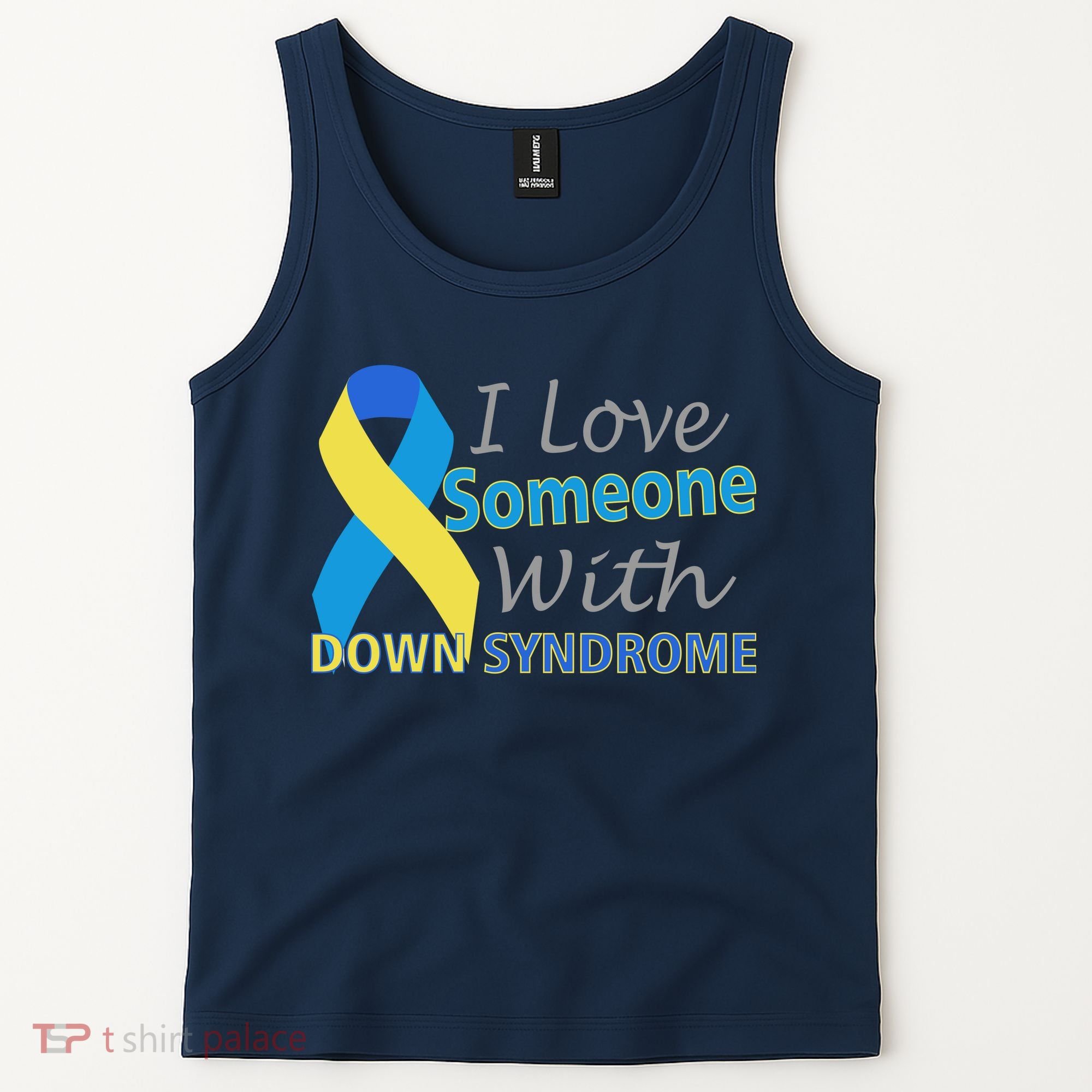 I Love Someone With Down Syndrome Awareness Tank Top