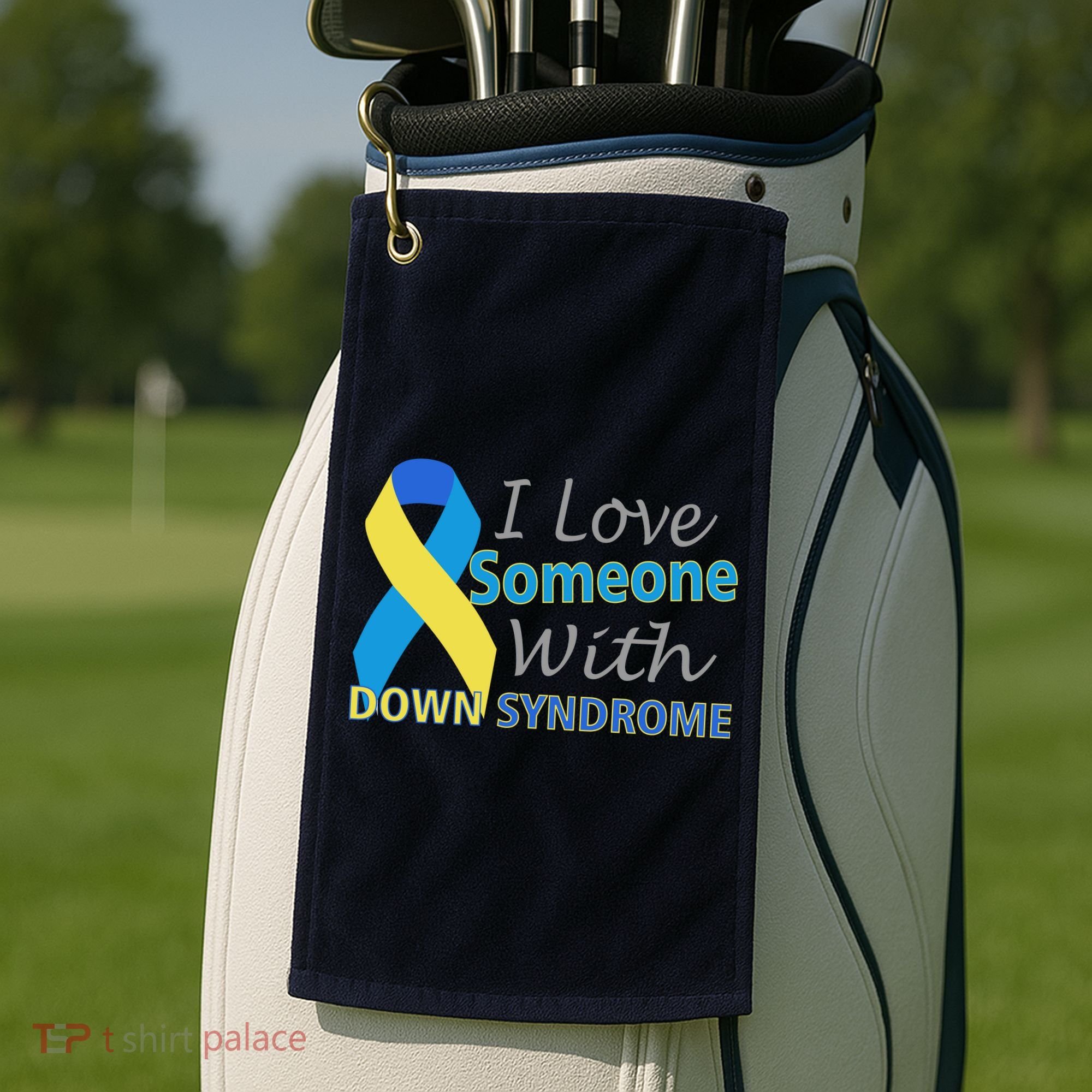 I Love Someone With Down Syndrome Awareness Golf Towel