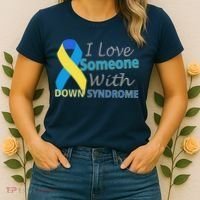 I Love Someone With Down Syndrome Awareness Women's T-Shirt thumb 2