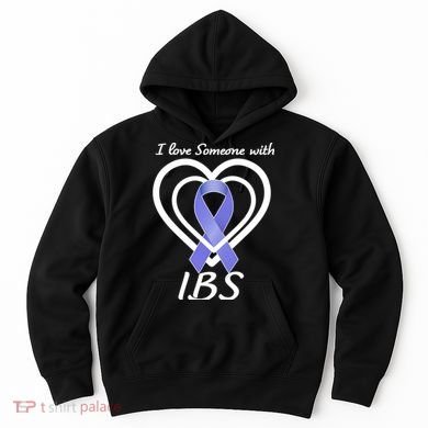 I Love Someone With IBS Irritable Bowel Syndrome Awareness Hoodie