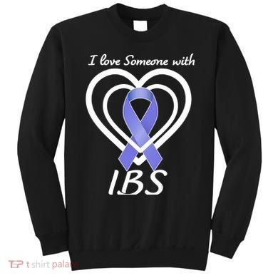 I Love Someone With IBS Irritable Bowel Syndrome Awareness Sweatshirt