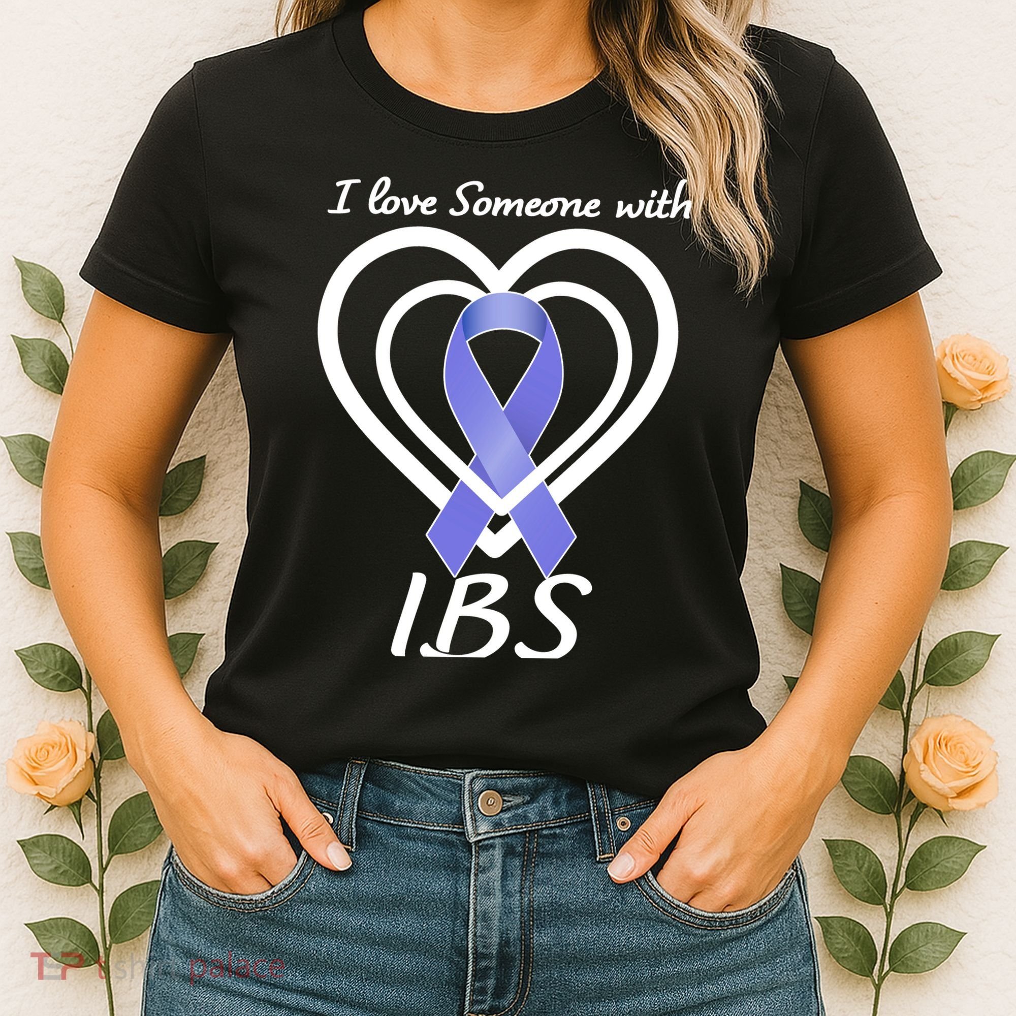 I Love Someone With IBS Irritable Bowel Syndrome Awareness Women's T-Shirt