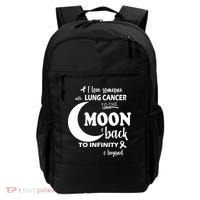 I Love Someone With Lung Cancer To The Moon And Back Backpack thumb 0