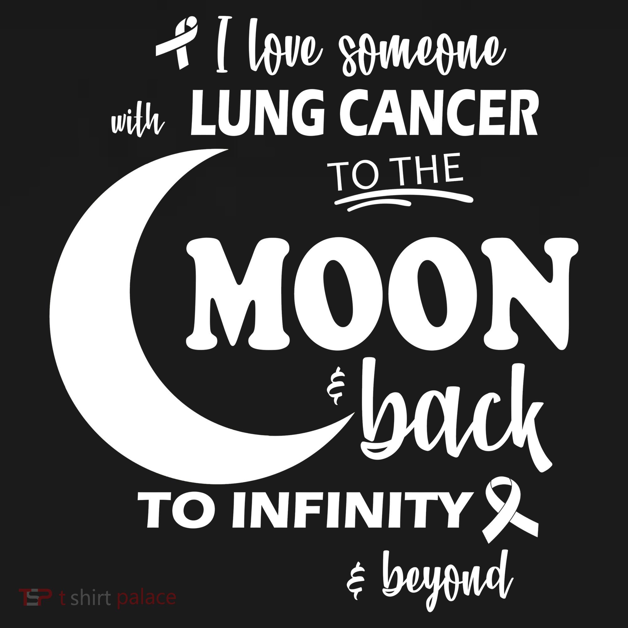 I Love Someone With Lung Cancer To The Moon And Back Backpack