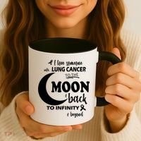 I Love Someone With Lung Cancer To The Moon And Back Coffee Mug thumb 3