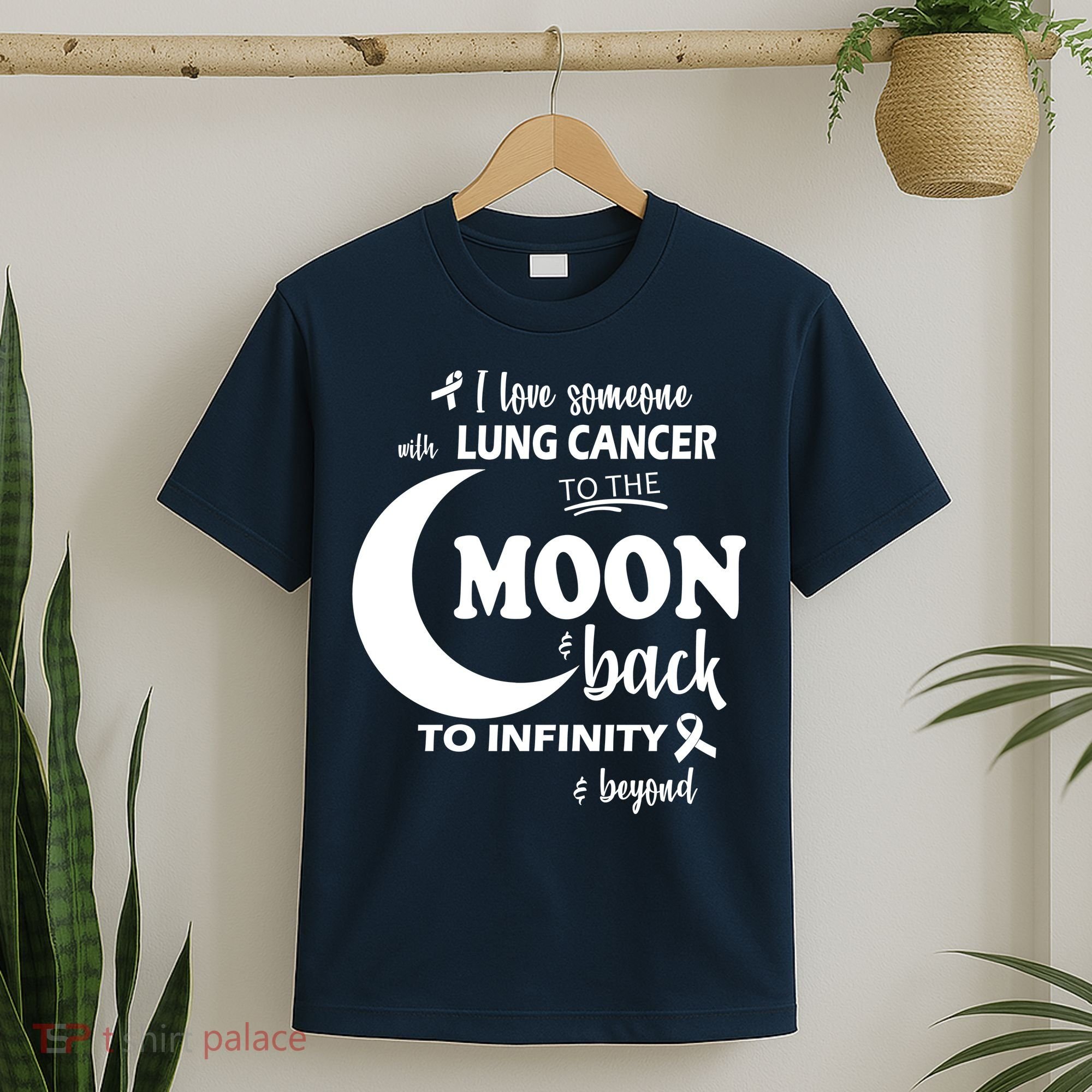 I Love Someone With Lung Cancer To The Moon And Back T-Shirt