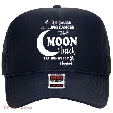 I Love Someone With Lung Cancer To The Moon And Back Hat