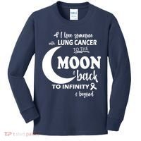 I Love Someone With Lung Cancer To The Moon And Back Kids Long Sleeve Shirt thumb 0