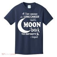 I Love Someone With Lung Cancer To The Moon And Back Kids T-Shirt thumb 0