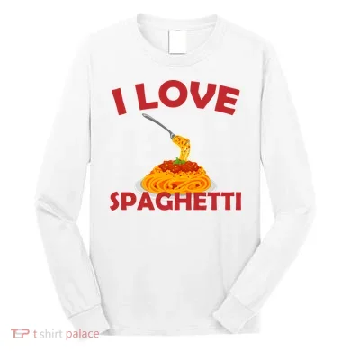 I Love Spaghetti Long Sleeve Shirt