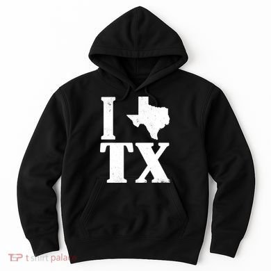 I Love Texas Hoodie